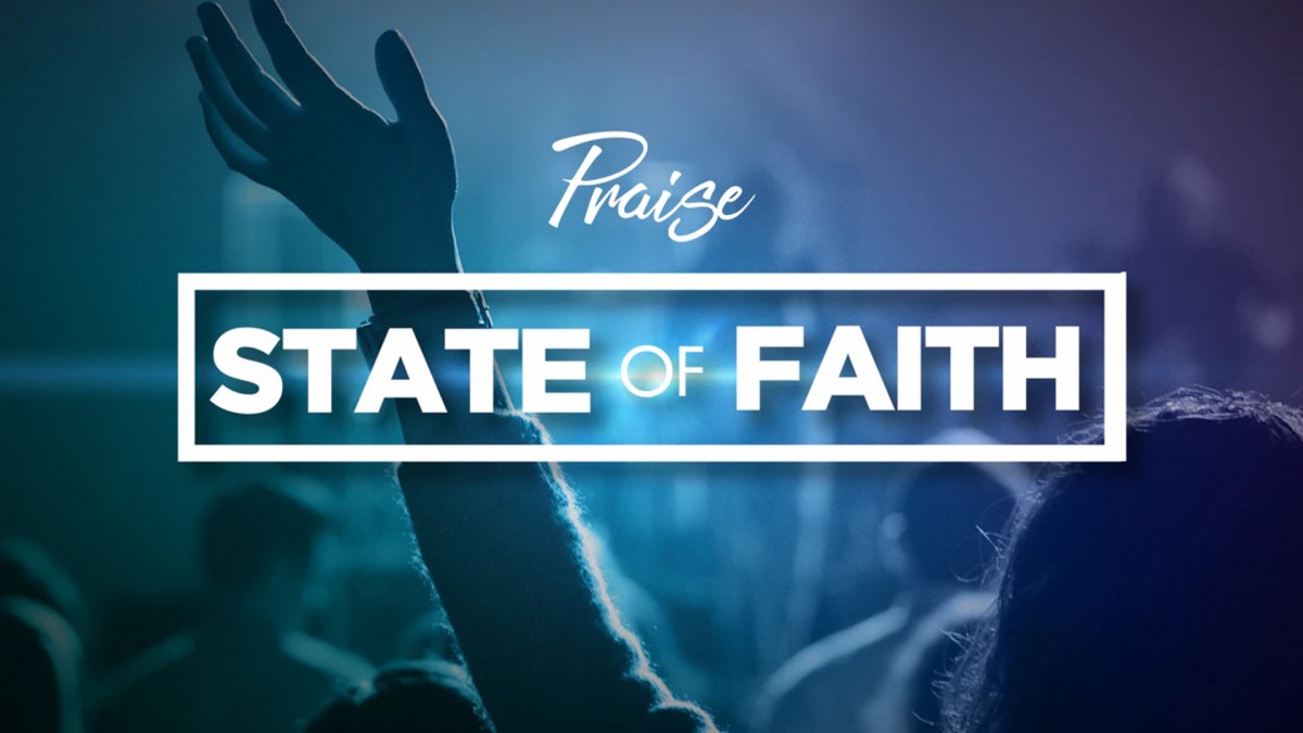 Praise: State of Faith